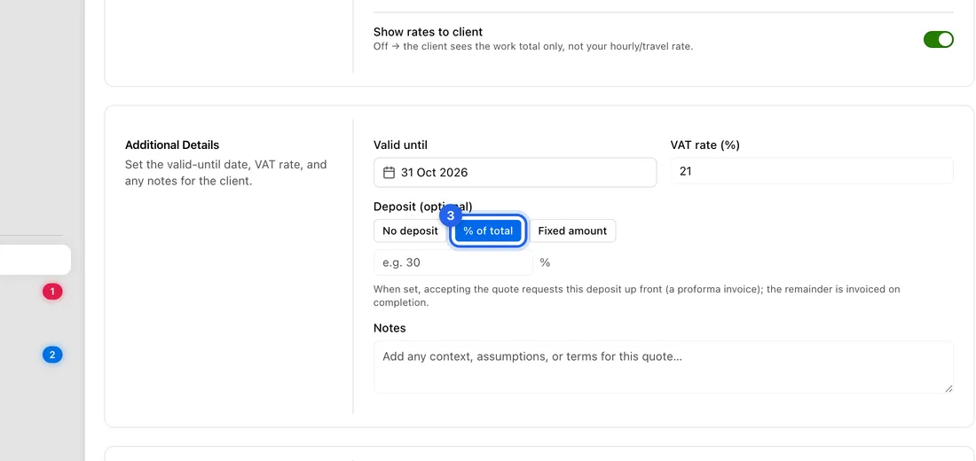 Under Additional Details, find Deposit (optional) and choose % of total or Fixed amount.