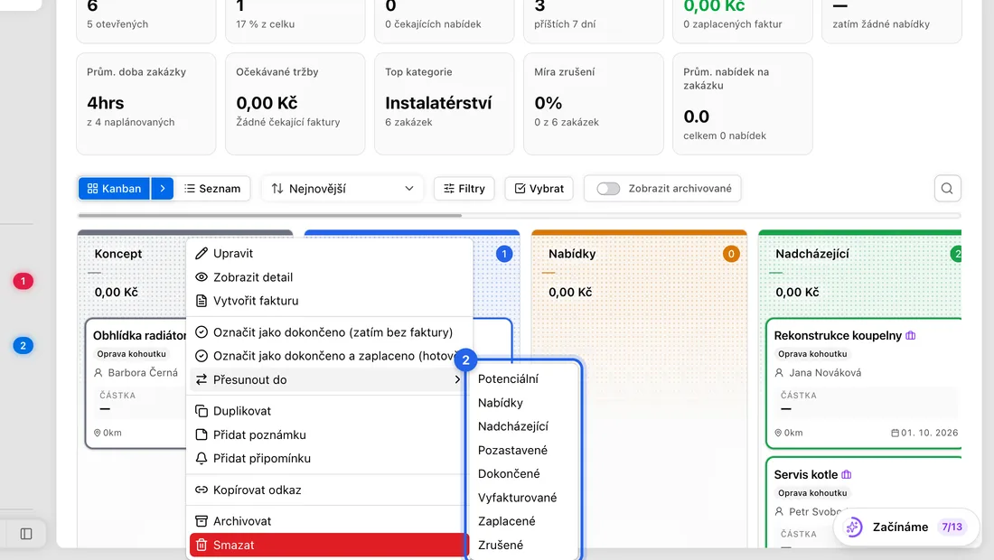 U zakázky zvolte Přesunout do a vyberte sloupec. U nabídky zvolte Označit jako přijaté nebo Označit jako odmítnuté. U faktury zvolte Označit jako odesláno nebo Označit jako zaplaceno.