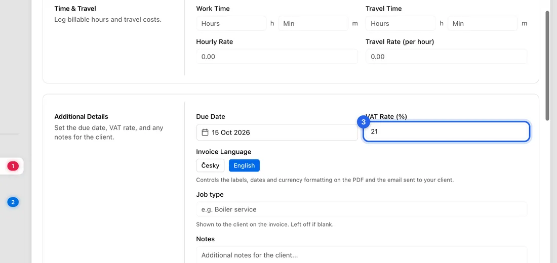 Under Additional Details, type the rate into VAT Rate (%). For a Czech client use 21, 12 or 0.