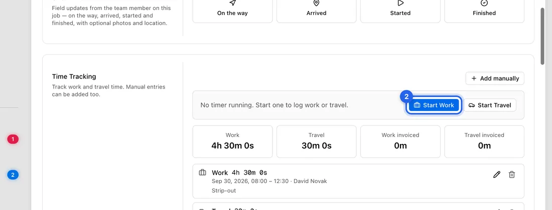 Click Start Work at the top of the page (or Start Travel on your way there). You'll see “Work timer started”.