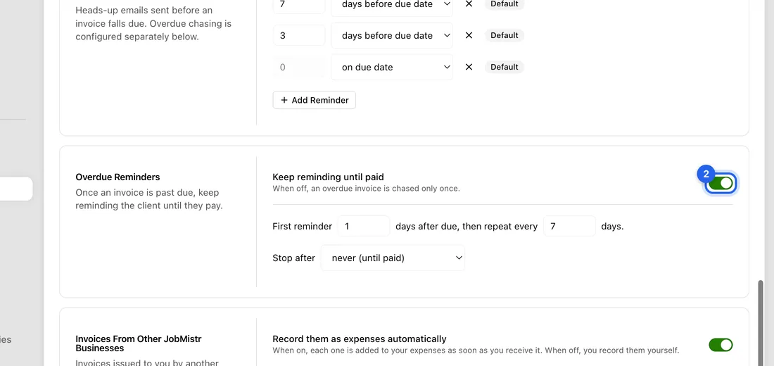 Leave Keep reminding until paid switched on.